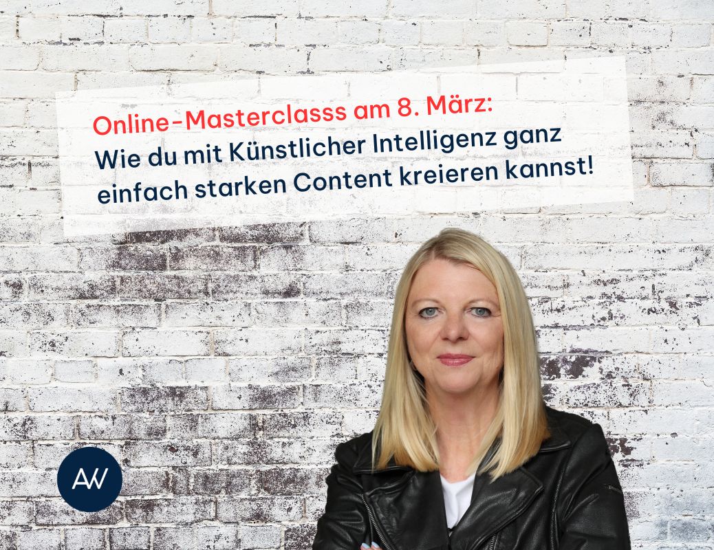 Online-Masterclass: Wie du mit Künstlicher Intelligenz ganz einfach starken Content kreieren kannst!